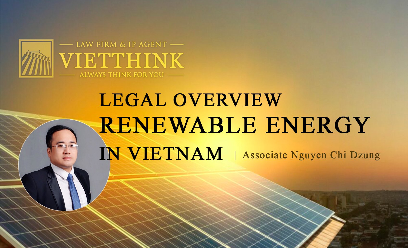 LEGAL OVERVIEW OF RENEWABLE ENERGY IN VIETNAM
